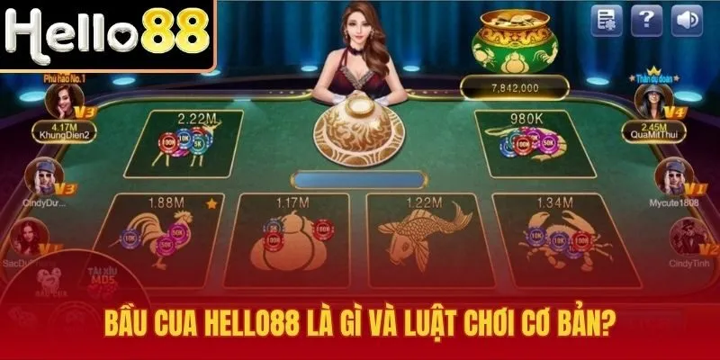 Bầu cua Hello88 với 6 ô cược và luật gọn
