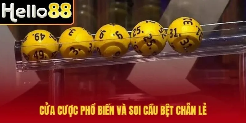 Cửa xổ số siêu tốc phổ biến cùng chuỗi chẵn lẻ bệt